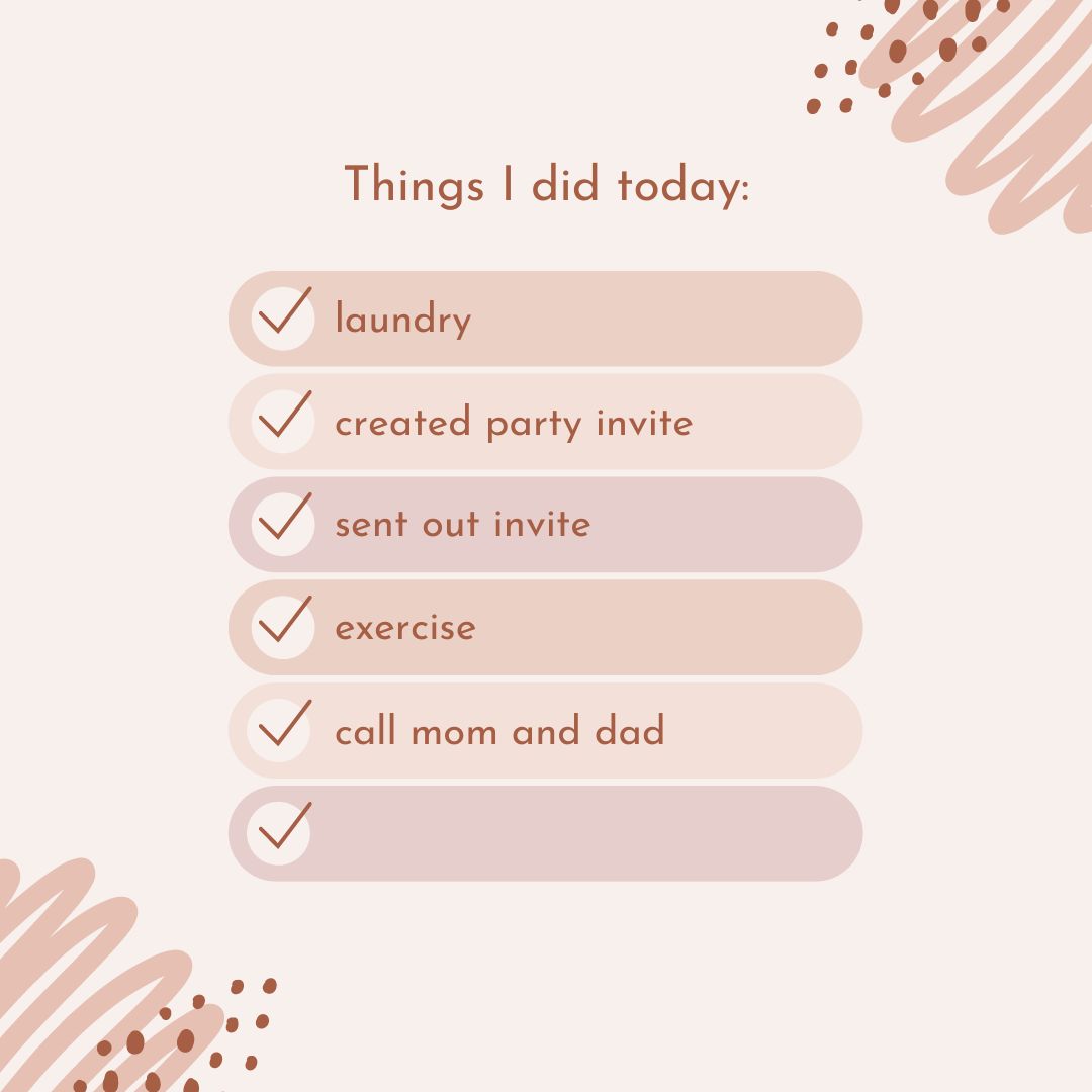 Forget “To Do” Lists!  Make a “Done” List!